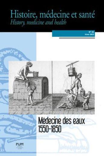 Couverture du livre « Medecine des eaux, 1550-1850 » de Sophie Vasset aux éditions Pu Du Midi