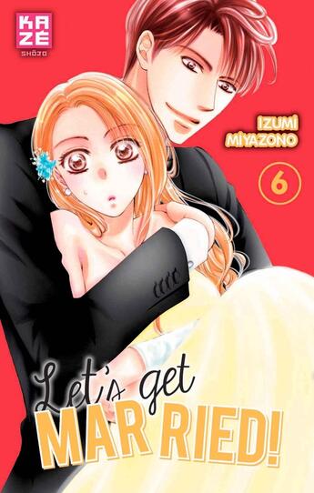 Couverture du livre « Let's get married ! Tome 6 » de Izumi Miyazono aux éditions Crunchyroll