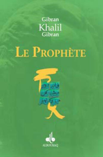 Couverture du livre « Le prophète » de Gibran aux éditions Albouraq