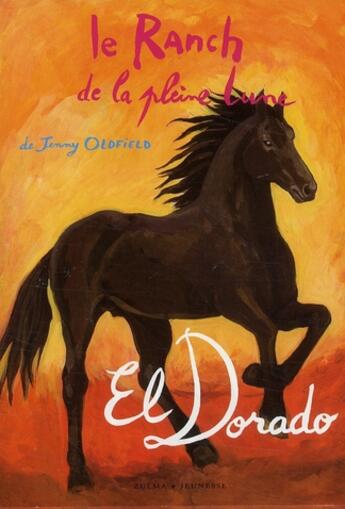 Couverture du livre « LE RANCH DE LA PLEINE LUNE Tome 17 » de Oldfield Jenny aux éditions Zulma