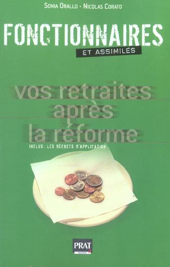 Couverture du livre « Fonctionnaires : vos retraites apres la reforme » de Corato/Orallo aux éditions Prat