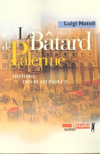 Couverture du livre « Le batard de Palerme » de Luigi Natoli aux éditions Metailie