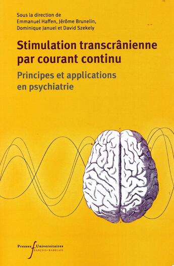 Couverture du livre « Stimulation transcrânienne en courant continu » de Emmanuel Haffen aux éditions Pu Francois Rabelais