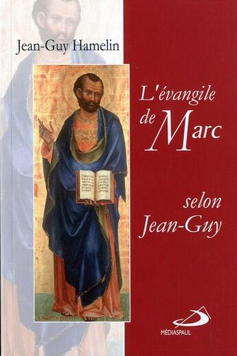 Couverture du livre « Evangile de marc selon jean-guy (l') » de Hamelin Jg aux éditions Mediaspaul