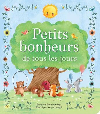 Couverture du livre « Petits bonheurs de tous les jours » de Katya Longhi et Rose Bunting aux éditions Presses Aventure