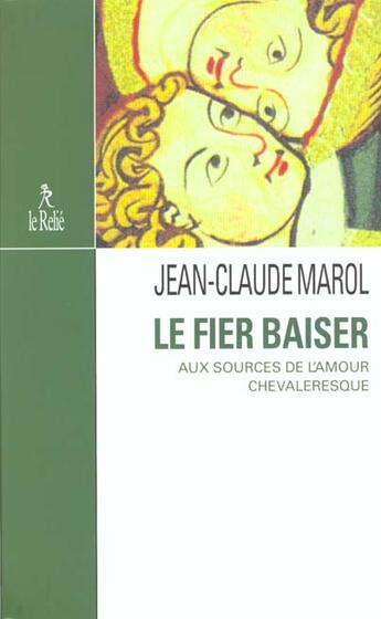 Couverture du livre « Le Fier Baiser » de Marol aux éditions Relie