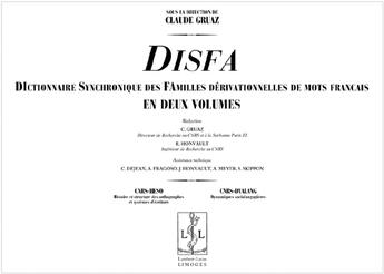 Couverture du livre « Disfa dictionnaire synchronique des familles derivationnelles de mots francais en 2 volumes » de Claude Gruaz aux éditions Lambert-lucas