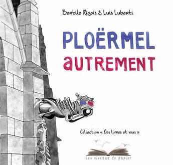 Couverture du livre « Ploermel autrement » de  aux éditions Les Oiseaux De Papier