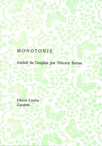 Couverture du livre « Monotonie » de Simon Cutts aux éditions Heros Limite