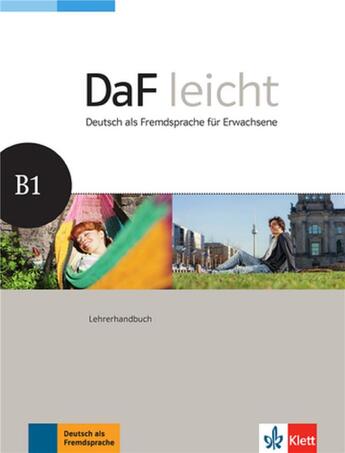 Couverture du livre « Daf leicht ; allemand ; B1 ; lehrerhandbuch » de  aux éditions La Maison Des Langues