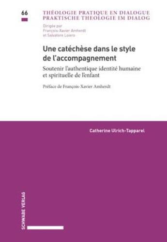 Couverture du livre « Une catéchèse dans le style de l'accompagnement » de Catherine Millot aux éditions Schwabe