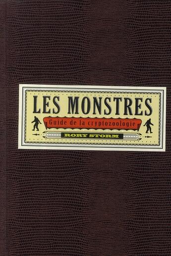 Couverture du livre « Les monstres ; guide de la cryptozoologie » de Rory Storm aux éditions Gremese