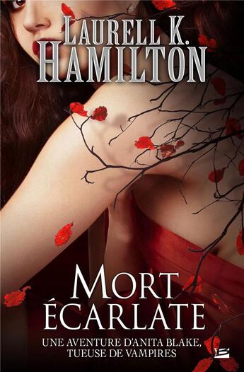 Couverture du livre « Anita Blake Tome 25 : mort écarlate » de Laurell K. Hamilton aux éditions Milady