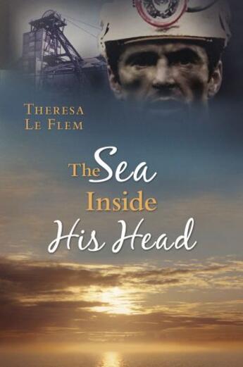 Couverture du livre « The Sea Inside His Head » de Le Flem Theresa aux éditions Hale Robert Digital