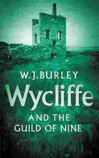 Couverture du livre « Wycliffe And The Guild Of Nine » de Burley W J aux éditions Orion Digital