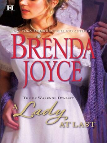 Couverture du livre « A Lady at Last (Mills & Boon M&B) (The DeWarenne Dynasty - Book 4) » de Brenda Joyce aux éditions Mills & Boon Series