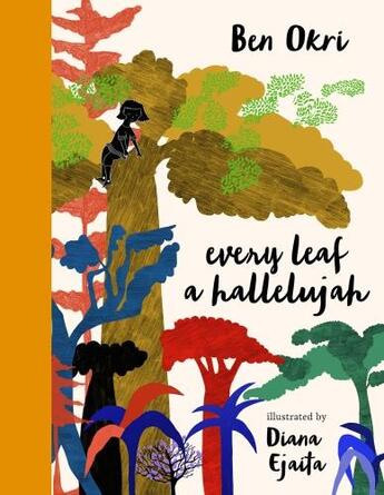 Couverture du livre « EVERY LEAF A HALLELUJAH » de Ben Okri aux éditions Head Of Zeus