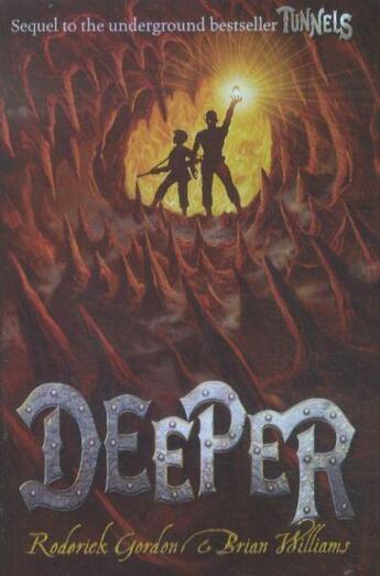 Couverture du livre « DEEPER » de Roderick Gordon et Brian Williams aux éditions Chicken House