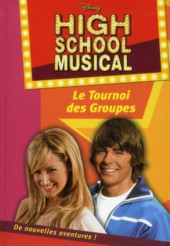 Couverture du livre « High school musical t.1 ; le tournoi des groupes » de N. B. Grace aux éditions Le Livre De Poche Jeunesse