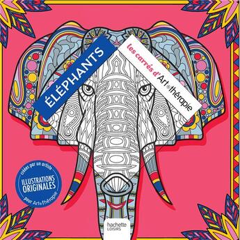 Couverture du livre « Art-thérapie ; les petits carrés : éléphants » de Lidia Kostanek aux éditions Hachette Pratique