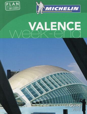 Couverture du livre « Le guide vert week-end ; Valence » de Collectif Michelin aux éditions Michelin