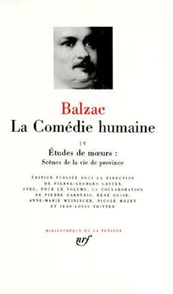 Couverture du livre « La comédie humaine Tome 4 » de Honoré De Balzac aux éditions Gallimard