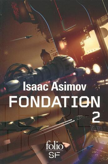 Couverture du livre « Le cycle de Fondation Tome 2 » de Isaac Asimov aux éditions Folio