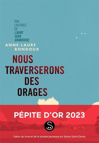 Couverture du livre « Nous traverserons des orages » de Anne-Laure Bondoux aux éditions Gallimard-jeunesse