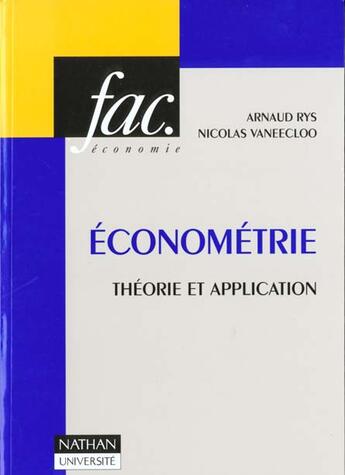 Couverture du livre « Econometrie » de Arnaud Rys et Nicolas Vaneecloo aux éditions Nathan