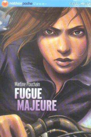 Couverture du livre « Fugue majeure » de Pouchain/Gourrat aux éditions Nathan