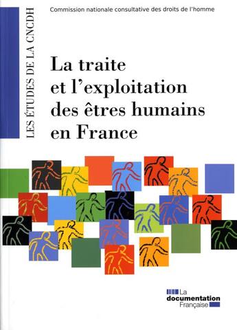 Couverture du livre « Traité et exploitation des êtres humains en France » de  aux éditions Documentation Francaise