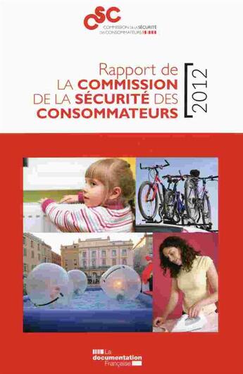 Couverture du livre « Rapport 2012 de la Commission de la sécurité des consommateurs » de  aux éditions Documentation Francaise