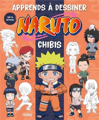 Couverture du livre « Apprends à dessiner Naruto : Chibis » de Van Huy Ta aux éditions Fleurus