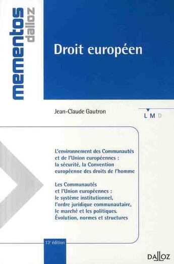 Couverture du livre « Droit européen (13e édition) » de Jean-Claude Gautron aux éditions Dalloz