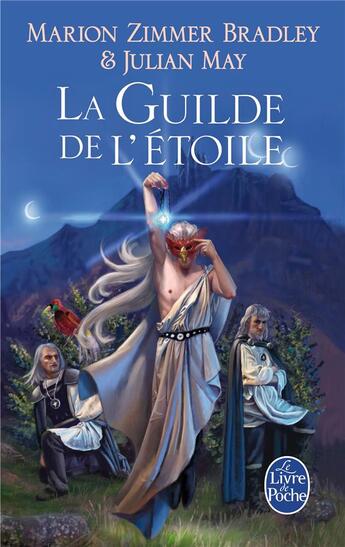 Couverture du livre « Le cycle du trillium Tome 5 ; la guilde de l'étoile » de Marion Zimmer Bradley et Julian May aux éditions Le Livre De Poche