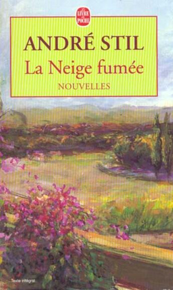 Couverture du livre « La neige fumee » de Stil-A aux éditions Le Livre De Poche