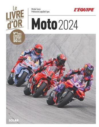 Couverture du livre « Livre d'or de la moto (édition 2024) » de Michel Turco aux éditions Solar