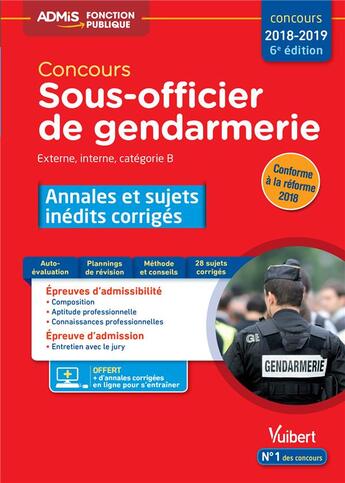 Couverture du livre « Cconcours sous-officier de gendarmerie ; externe, interne, catégorie B ; annales et sujets inédits corrigés (concours 2018/2019) » de  aux éditions Vuibert