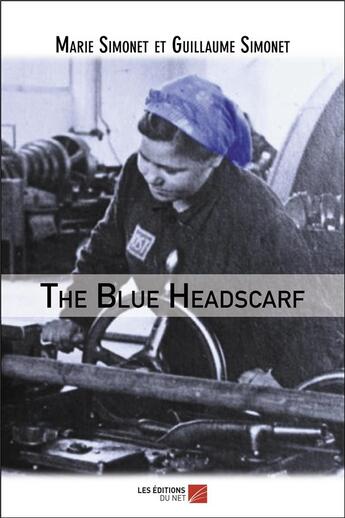 Couverture du livre « The blue headscarf » de Marie Simonet et Guillaume Simonet aux éditions Editions Du Net