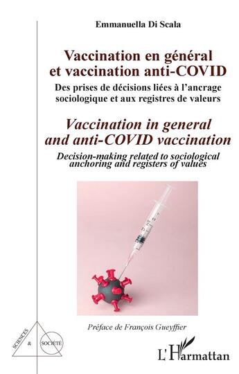 Couverture du livre « Vaccination en général et vaccination anti-covid / vaccination in general and anti-covid vaccination » de Emmanuella Di Scala aux éditions L'harmattan