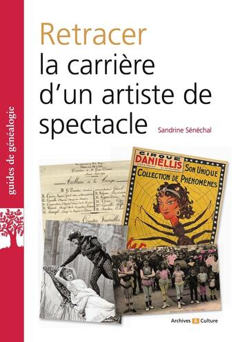 Couverture du livre « Retracer la carrière d'un artiste de spectacle » de Sandrine Sénéchal aux éditions Archives Et Culture