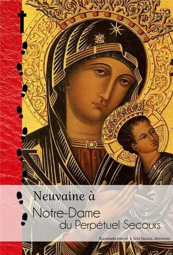 Couverture du livre « Neuvaine à Notre-Dame du Perpétuel Secours » de Jean-Marie David aux éditions R.a. Image