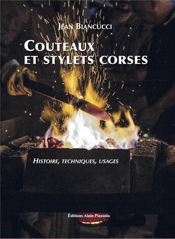 Couverture du livre « Couteaux et stylets corses » de Jean Biancucci aux éditions Alain Piazzola