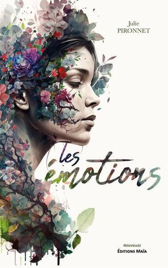 Couverture du livre « Les émotions » de Julie Pironnet aux éditions Editions Maia