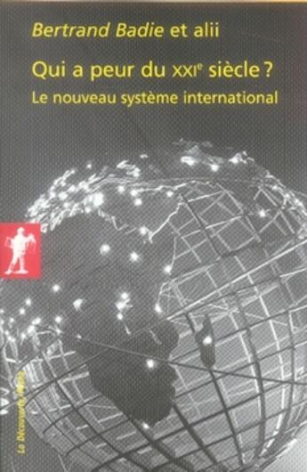 Couverture du livre « Qui a peur du xxie siecle ? » de  aux éditions La Decouverte