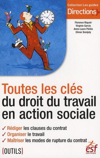 Couverture du livre « Toutes les clés du droit du travail en action sociale » de  aux éditions Esf