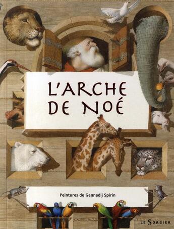 Couverture du livre « L'arche de Noé » de Gennadij Spirin aux éditions Le Sorbier