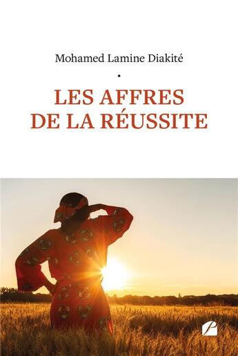 Couverture du livre « Les affres de la réussite » de Mohamed Lamine Diakite aux éditions Editions Du Panthéon