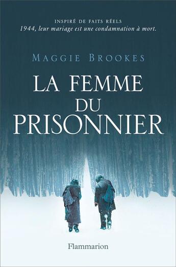 Couverture du livre « La femme du prisonnier » de Maggie Brookes aux éditions Flammarion