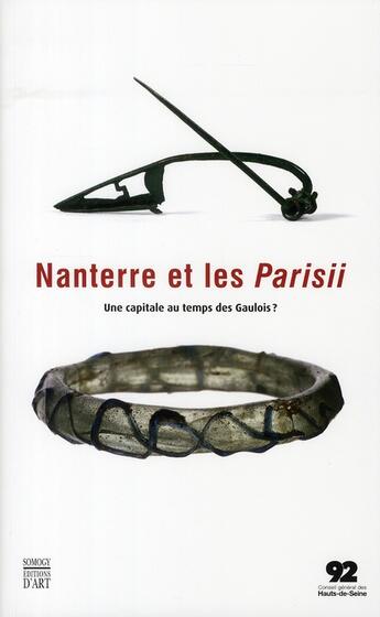 Couverture du livre « Nanterre et les Parisii ; au temps des Gaulois » de  aux éditions Somogy